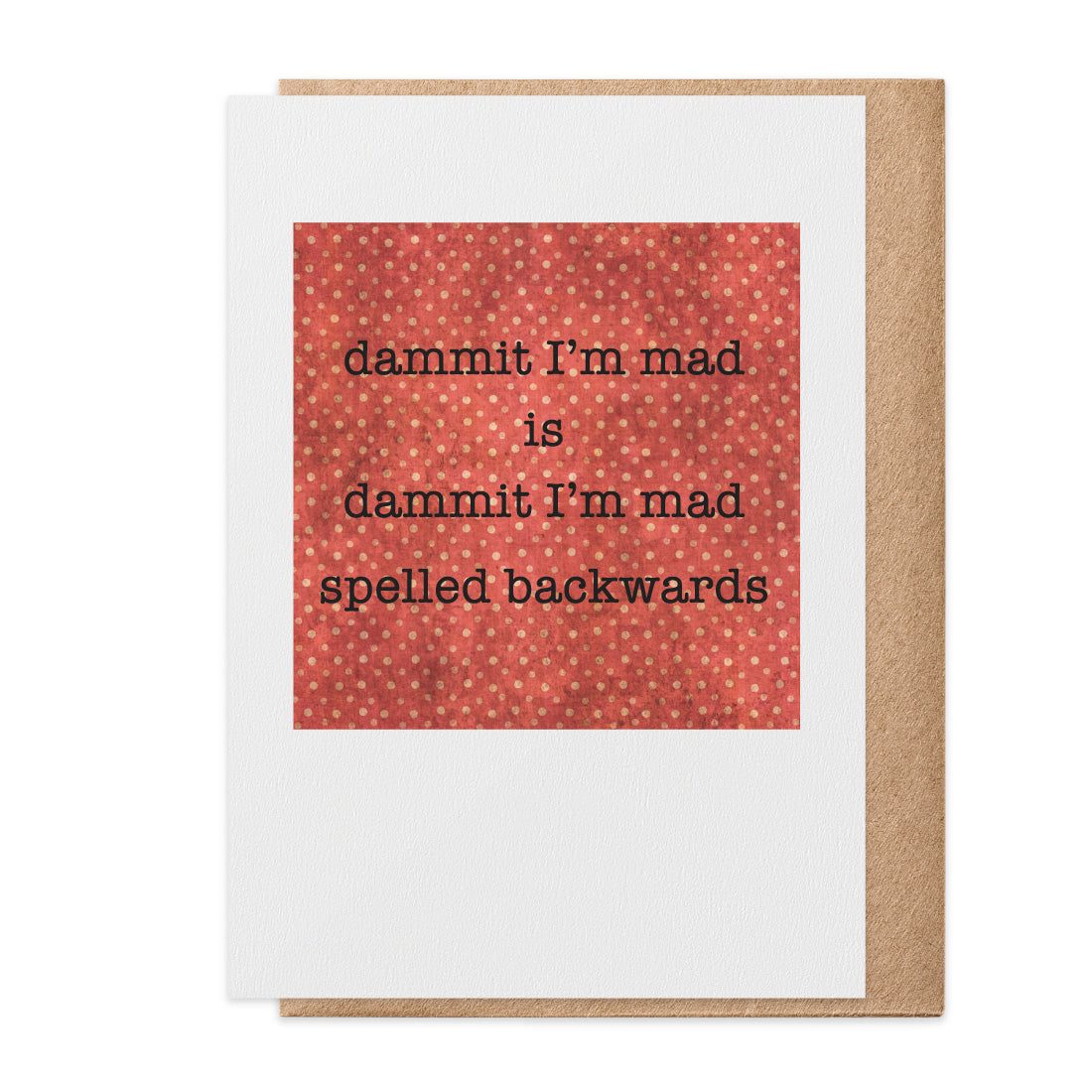 Dammit I'm In Dammit Card – Paisley & Parsley