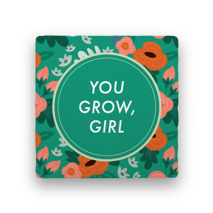 You Grow, Girl-Garden Party-Paisley & Parsley-Coaster