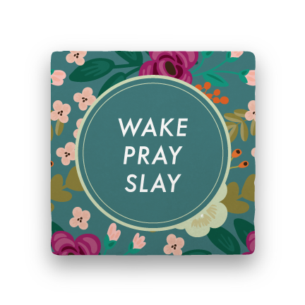 Wake Pray Slay-Garden Party-Paisley & Parsley-Coaster