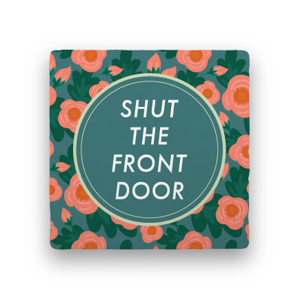 Shut the Front Door-Garden Party-Paisley & Parsley-Coaster