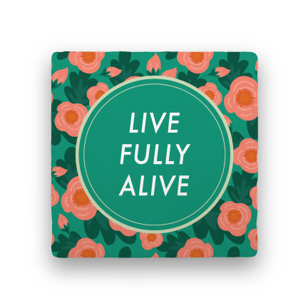 Live Fully Alive-Garden Party-Paisley & Parsley-Coaster